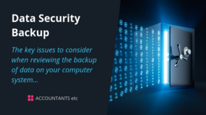 Data Security - Backup - Accountants etc