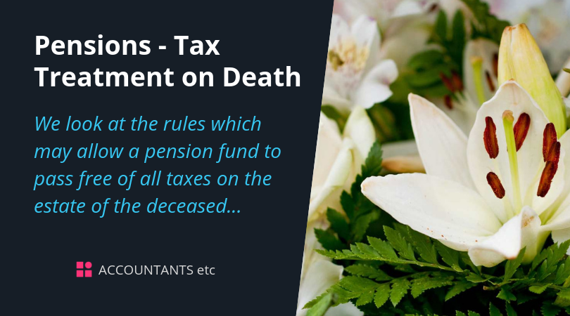 pensions tax treatment on death